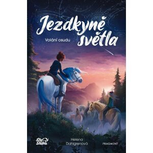 Jezdkyně světla 1 - Volání osudu - Helena Dahlgren