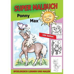 Super Malbuch Pony Max