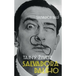 Tajný život Salvadora Dalího - Salvador Dalí