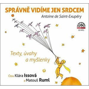 Správně vidíme jen srdcem - CDmp3 - Antoine de Saint-Exupéry