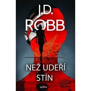 Než udeří stín - J. D. Robb