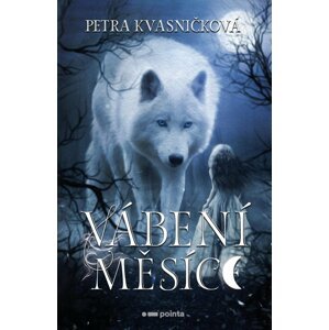 Vábení měsíce - Petra Kvasničková