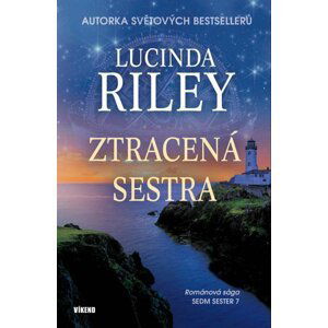 Ztracená sestra - Lucinda Riley