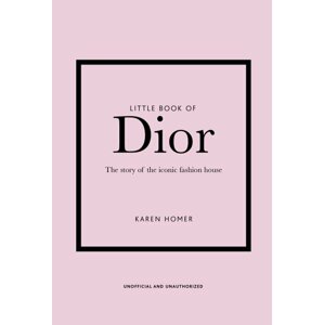 Little Book of Dior - Karen Homer