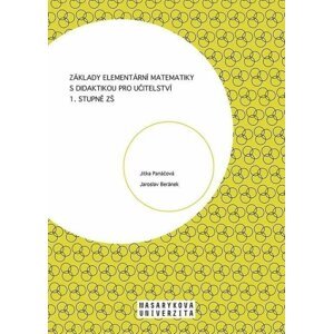 Základy elementární matematiky s didaktikou pro učitelství 1. stupně ZŠ - Jaroslav Beránek