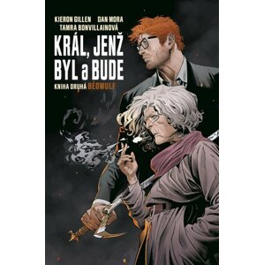 Král, jenž byl a bude 2 - Béowulf - Kieron Gillen