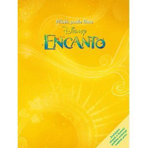 Encanto - Příběh podle filmu - kolektiv autorů