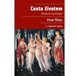 Cesta životem - Vývojová psychologie - Pavel Říčan