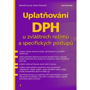 Uplatňování DPH u zvláštních režimů a specifických postupů - Zdeněk Kuneš