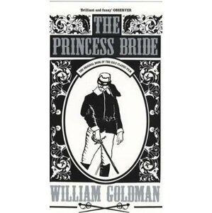 The Princess Bride - William Goldmann