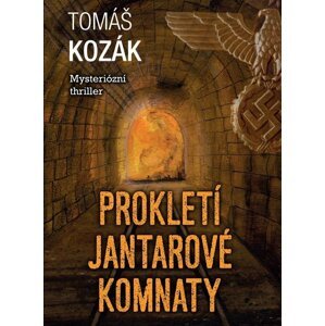 Prokletí jantarové komnaty - Tomáš Kozák