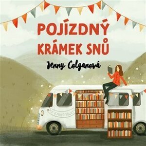 Pojízdný krámek snů - CDmp3 (Čte Jana Štvrtecká) - Jenny Colgan