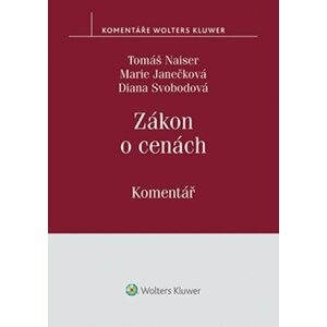 Zákon o cenách / Komentář - Tomáš Naiser