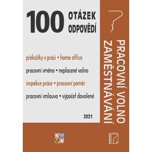 100 otázek a odpovědí Pracovní volno, Zaměstnávání - Ladislav Jouza