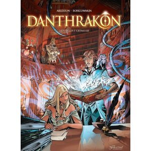 Danthrakon 1 - Nenasytný grimoár - Christophe Arleston