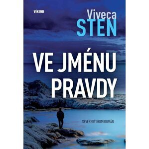 Ve jménu pravdy - Viveca Sten