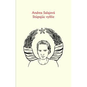 Stúpajúc vyššie - Andrea Salajová