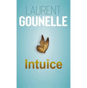 Intuice - Laurent Gounelle