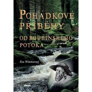 Pohádkové příběhy od Boubínského potoka - Eva Wimmerová