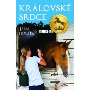 Královské srdce - Jana Hoch