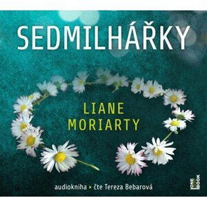 Sedmilhářky - 2 CDmp3 (Čte Tereza Bebarová) - Liane Moriarty