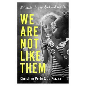 We Are Not Like Them - Christine Pride