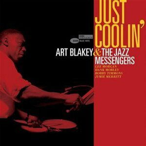 Just Coolin - Art Blakey