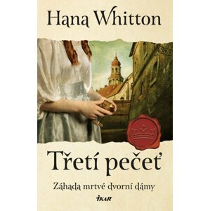 Třetí pečeť - Hana Parkánová-Whitton