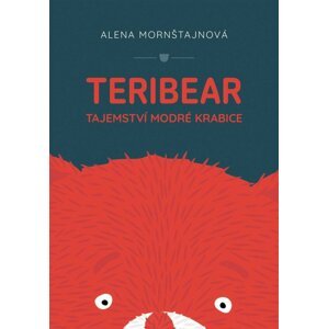 Teribear - Tajemství modré krabice - Alena Mornštajnová