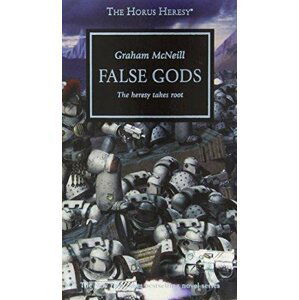 Horus Heresy - False Gods - Graham McNeill