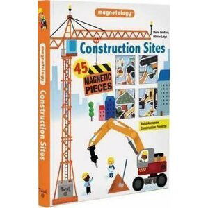 Construction Sites : Magnetology - Marie Fordacq