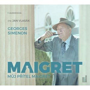 Můj přítel Maigret - CDmp3 (Čte Jan Vlasák) - Georges Simenon