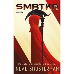 Smrtka, 2.  vydání - Neal Shusterman