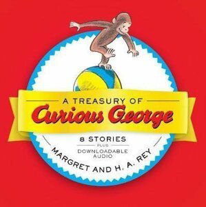 Treasury of Curious George - H.A. Rey