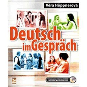 Deutsch im Gespräch, 2.  vydání - Věra Höppnerová