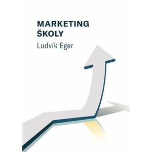 Marketing školy - Ludvík Eger