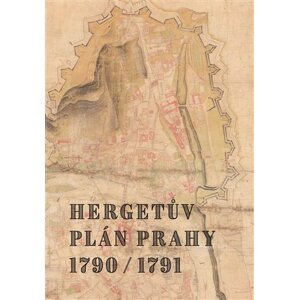 Hergetův plán Prahy 1790/1791 - Marek Lašťovka