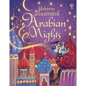 Illustrated Arabian Nights - Anna Milbourneová