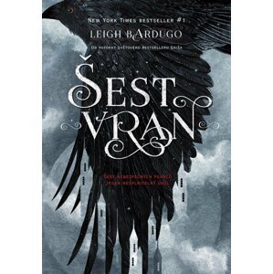 Šest vran - Leigh Bardugo