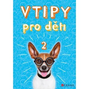 Vtipy pro děti 2 - Zuzana Neubauerová