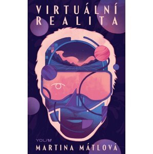 Virtuální realita - Martina Mátlová