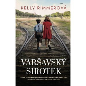 Varšavský sirotek - Kelly Rimmer