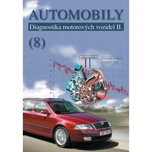 Automobily 8 - Diagnostika motorových vozidel II, 2.  vydání - Jiří Čupera