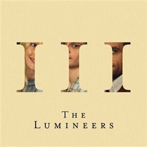 III - The Lumineers