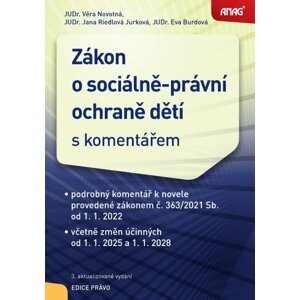 Zákon o sociálně-právní ochraně dětí s komentářem 2022 - Věra Novotná