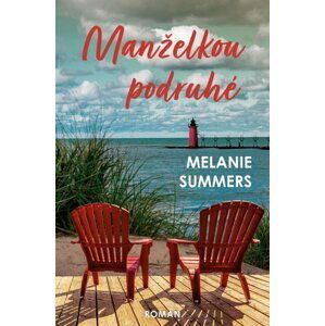 Manželkou podruhé - Melanie Summers