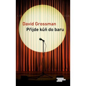 Přijde kůň do baru, 3.  vydání - David Grossman