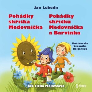 Pohádky skřítka Medovníčka + Pohádky skřítků Medovníčka a Barvínka - audioknihovna - Jan Lebeda