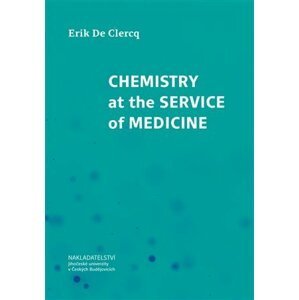 Chemistry at the Service of Medicine - Clercq Erik De