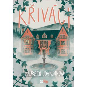 Křiváci - Maureen Johnson